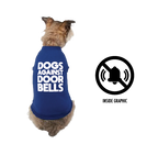 Dogs Against Doorbells Dog Shirt