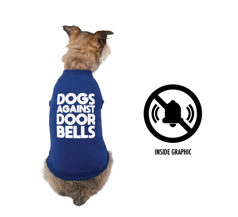 Dogs Against Doorbells Dog Shirt